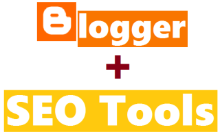 SEO Tools For Blogger Blog -techtspot